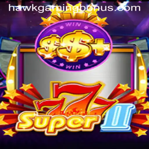 Exploring Super777II: A Deep Dive Into HAWKGAMING BONUS and Gameplay Mechanics